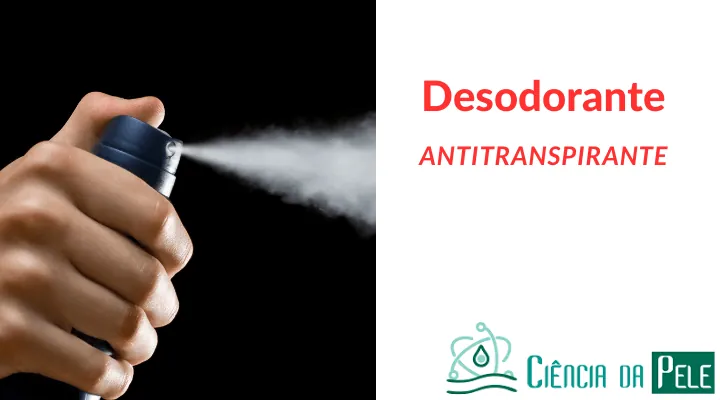 Desodorante Antitranspirante: O Que é e Como Funciona