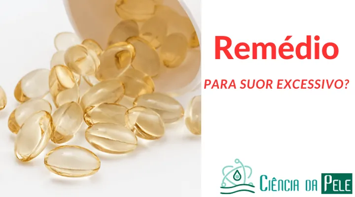 Remédio para suor excessivo: opções e orientações médicas