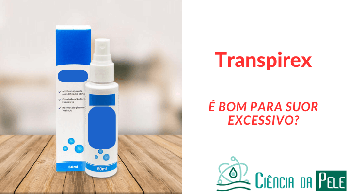 Transpirex é bom para suor excessivo